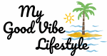 My Good Vibe Lifestyle
